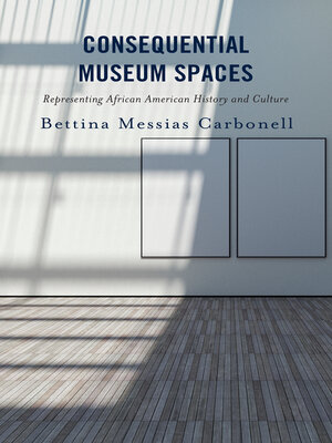 cover image of Consequential Museum Spaces
